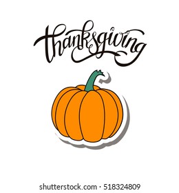 Happy Thanksgiving Day Handwritten Lettering background design with Pumpkin Sticker isolated on white