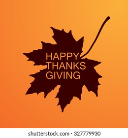 Happy Thanksgiving Day. Holiday Vector Illustration With Maple Leaf
