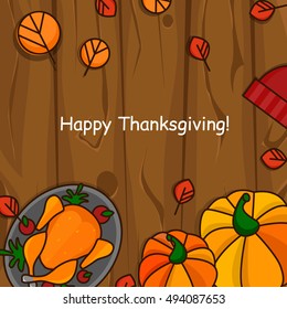 Happy Thanksgiving Day illustration.Vector objects. Wooden Background.Pumpkins, turkey and leaves.