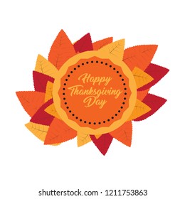 Happy thanksgiving day label with leaves. Vector illustration design
