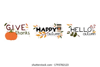 Happy thanksgiving day lettering collection. Harvest pumpkin with text, handwritten phrases with seasonal design elements isolated flat vector doodle set for postcard poster and labels