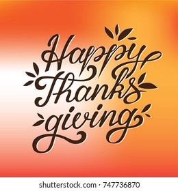 Happy Thanksgiving Day lettering design for greeting cards and poster. Happy Thanksgiving vector illustration.