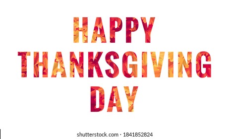 Happy thanksgiving day lettering. Retro vector letters with colorful leaves pattern. Maple, oak, mountain ash, rowan, hawthorn. Vintage design for poster, card, banner, brochure, tag, social media