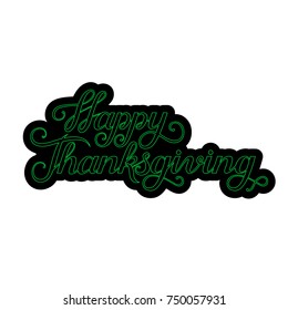 Happy Thanksgiving day modern script lettering. Thanksgiving lettering. Thanksgiving copperplate calligraphy.