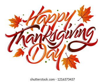 Happy Thanksgiving Day phrase hand lettering in modern calligraphy style with autumn maple leaves. Great as a postcard, poster, banner, advertisement etc