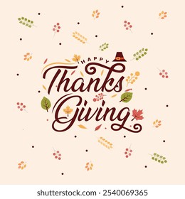 Happy Thanksgiving Day. Thanksgiving Day Post. Thanks giving typography. greeting card, social media post, banner, poster, flyer, decoration card, invitation card, celebration, background, vector 