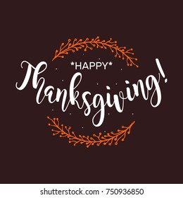 Happy Thanksgiving Day. Round badge and icon, logo template, card, banner, flyer. Orange and brown, white letters calligraphy. Vector illustration