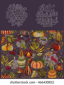 Happy Thanksgiving Day Set of fancy vector seamless pattern and two greeting letterings