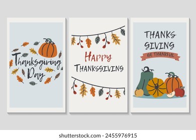 Happy Thanksgiving day set of posters in flat cartoon design. This illustration features three posters decorated with fall leaves and orange pumpkins that go perfectly together. Vector illustration.