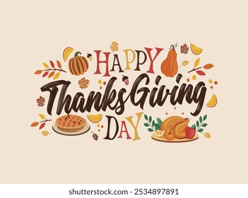 Happy thanksgiving day text with autumn elements decoration background. Happy thanksgiving 2024 typography vector illustration, banner, background, template, invitation. Thanksgiving isolated elements