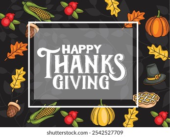 Happy thanksgiving day text with autumn elements decoration background. Happy thanksgiving 2024 typography vector illustration