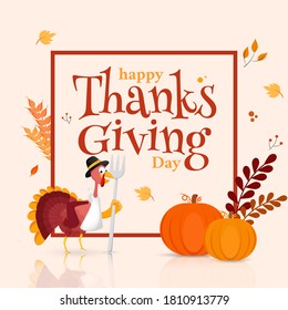 Happy Thanksgiving Day Text with Cartoon Turkey Bird Holding Fork, Pumpkins, Wheat Ears and Leaves Decorated on White Background.