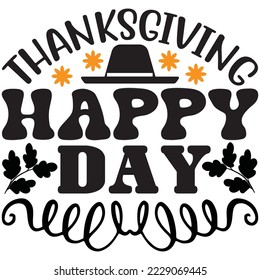 Happy Thanksgiving Day T-Shirt design vector file