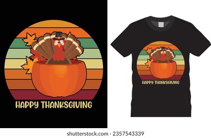 Happy Thanksgiving Day T-Shirt design vector template. Funny Thanksgiving retro vintage t shirts design. Best Thanksgiving Day Tee Shirts Design, Perfect for print item poster, banner, card, mug, pod