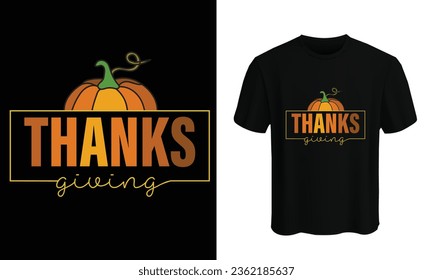 Happy Thanksgiving Day T-shirt design vector template. Best Thanksgiving designs that are perfect for coffee mugs, posters, cards, pillow covers, stickers, Canvas designs, and Musk designs. USA, 