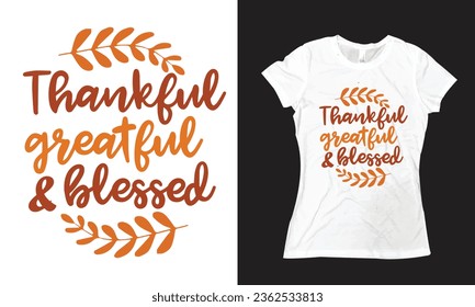 Happy Thanksgiving Day T-shirt design vector template for women. Best Thanksgiving designs that are perfect for coffee mugs, posters, cards, pillow covers