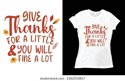 Happy Thanksgiving Day T-shirt design vector template for women. Best Thanksgiving designs that are perfect for coffee mugs, posters, cards, pillow covers