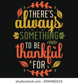 Happy Thanksgiving day or happy turkey day or happy leg day typography tshirt design