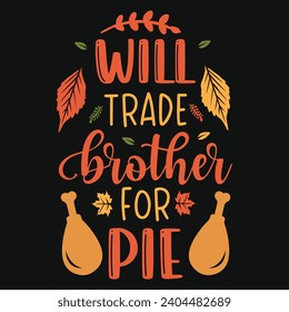 Happy Thanksgiving day or happy turkey day or happy leg day typography tshirt design