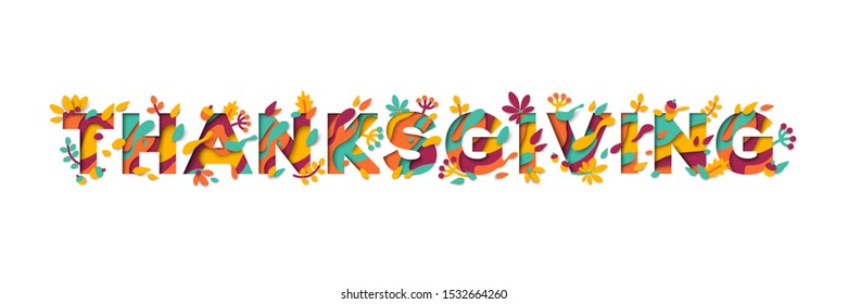 Happy Thanksgiving Day typography design isolated on white background. Vector illustration. Seasonal lettering in paper cut style with abstract shapes and floral icons, leaves and berries.