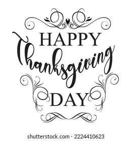 Happy Thanksgiving Day. Thanksgiving Typography Design. Vector.