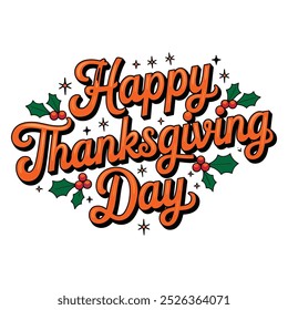 A Happy Thanksgiving Day typography Design.