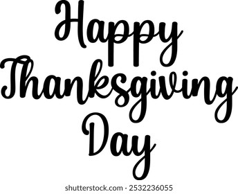 Happy Thanksgiving Day Typography Design. Vector Illustration