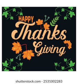  Happy Thanksgiving Day typography.  Flat vector modern illustration 