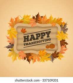 Happy thanksgiving day typography on wooden board and autumn leaves. Vector illustration