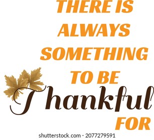 Happy Thanksgiving Day. Typography for print or use as poster, card, flyer or T Shirt