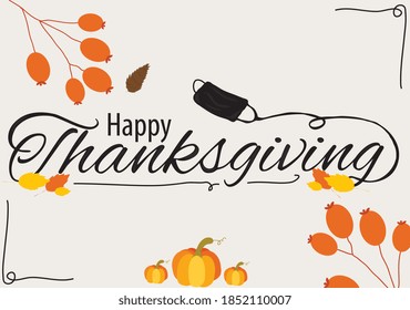 happy thanksgiving day typography. turkey bird with pumpkins and corn Thanksgiving design covid19, coronavirus concept Stay home stay safe