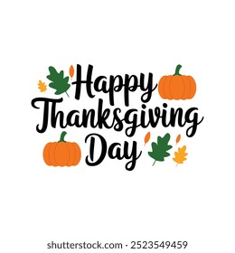 Happy Thanksgiving day typography vector design with white background