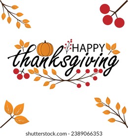 Happy thanksgiving day. Vector banner, greeting card with text Happy thanksgiving day
