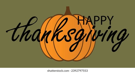 Happy thanksgiving day. Vector banner, greeting card with text Happy thanksgiving day