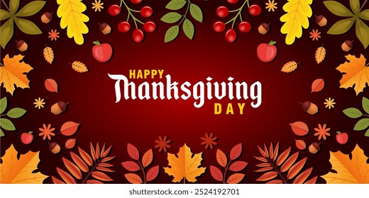 Happy Thanksgiving Day. Vector banner, Greeting card with text Happy thanksgiving DAY for social media. Framed with autumn leaves and foliage. with a dark red background.