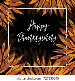 Happy Thanksgiving day. Vector greeting card with autumn leaves and frame