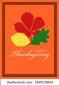 Happy Thanksgiving Day Vector Illustration. Hand Lettered Text on a Background full of branches and Leaves.