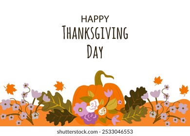 Happy Thanksgiving day. Vector illustration with pumpkin, leaves and flowers. Template for invitation card, flyer, poster, banner, social media