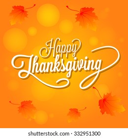 Happy Thanksgiving Day Vector Illustration. White Text with Shadows on an Orange Background with Leaves..