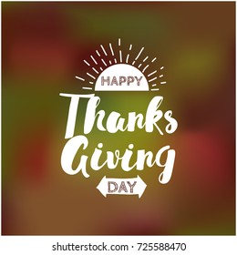 Happy Thanksgiving Day vector illustration.Lettering.Typography.