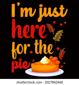 Happy Thanksgiving Day vector  t-shirt design that are perfect for coffee mug, poster, cards, pillow cover, sticker, Canvas design, and Musk design.