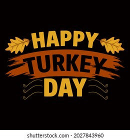 Happy Thanksgiving Day vector  t-shirt design that are perfect for coffee mug, poster, cards, pillow cover, sticker, Canvas design, and Musk design.