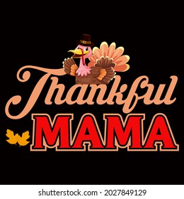 Happy Thanksgiving Day vector  t-shirt design that are perfect for coffee mug, poster, cards, pillow cover, sticker, Canvas design, and Musk design.