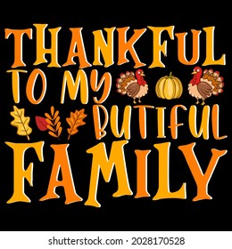 Happy Thanksgiving Day vector  t-shirt design that are perfect for coffee mug, poster, cards, pillow cover, sticker, Canvas design, and Musk design.