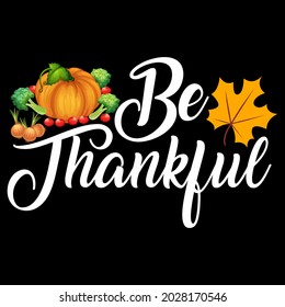 Happy Thanksgiving Day vector  t-shirt design that are perfect for coffee mug, poster, cards, pillow cover, sticker, Canvas design, and Musk design.