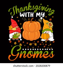 Happy Thanksgiving Day vector  t-shirt design that are perfect for coffee mug, poster, cards, pillow cover, sticker, Canvas design, and Musk design.