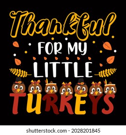 Happy Thanksgiving Day vector  t-shirt design that are perfect for coffee mug, poster, cards, pillow cover, sticker, Canvas design, and Musk design.