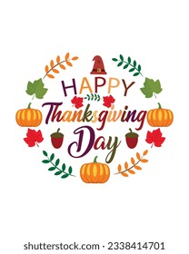 Happy Thanksgiving Day vector t-shirt design that are perfect for coffee mug, poster, cards, pillow cover, sticker, Canvas design, and Musk design.