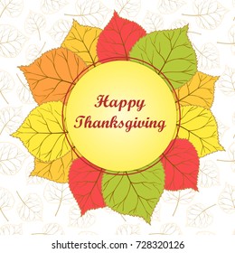 Happy Thanksgiving Day.Round frame with bright autumn leaves on a light background. Greeting card, banner, flyer. Vector illustration. Hand drawn. 