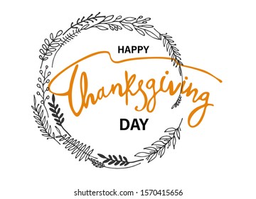 Happy Thanksgiving design. Hand lettering inside a herb wreath on white background. Greeting card, logo, emblem